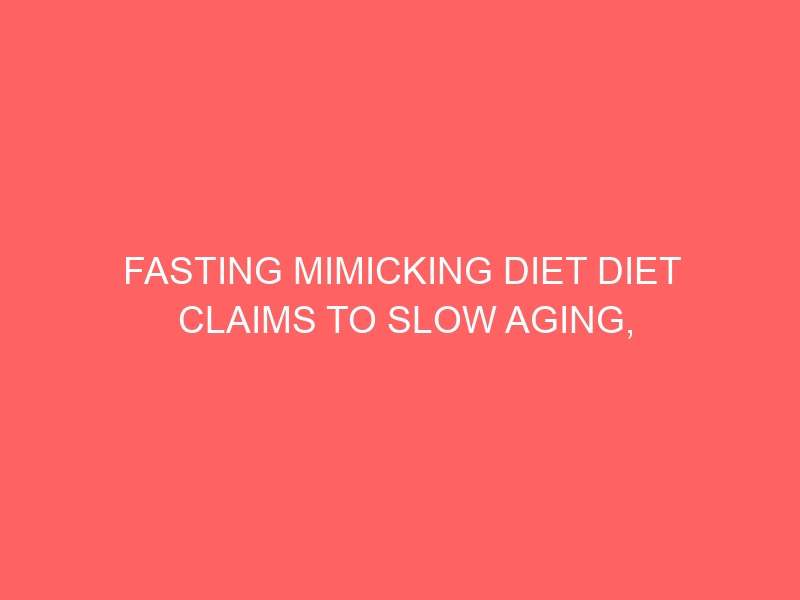 Fasting Mimicking Diet Diet Claims To Slow Aging, While This Genetic Mutation Does